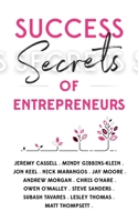 Success Secrets of Entrepreneurs 1784529729 Book Cover