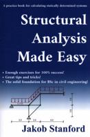 Structural Analysis Made Easy: A Practice Book for Calculating Statically Determined Systems 1726705684 Book Cover