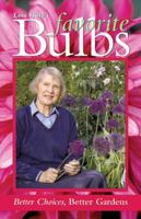 Lois Hole's Favorite Bulbs: Better Choices, Better Gardens 1894728009 Book Cover
