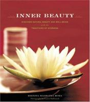 Inner Beauty: Discover Natural Beauty and Well-Being with the Traditions of Ayurveda 0811842762 Book Cover