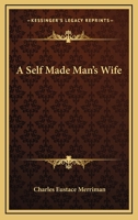 A Self Made Man's Wife 1162801174 Book Cover