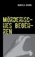 Mörderisches Begehren 3732278573 Book Cover