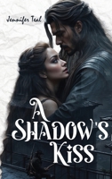 A Shadow's Kiss 1965108393 Book Cover