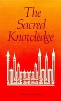 The Sacred Knowledge of the Higher Functions of the Mind: The Altaf al-Quds of Shah Waliullah 0900860936 Book Cover