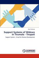 Support Systems of Widows in Tirumala - Tirupati: Support System - A tool for Women Development 3659284033 Book Cover