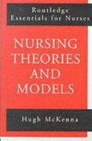 Nursing Theories and Models 0415142237 Book Cover