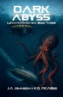 Dark Abyss (Leviathan Dawn) B0FR9VC3SC Book Cover