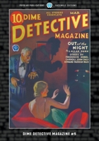 Dime Detective Magazine #5: Facsimile Edition 1618277189 Book Cover