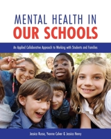 Mental Health in Our Schools 1516592093 Book Cover