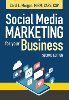 Social Media Marketing for Your Business, Second Edition 0867188170 Book Cover