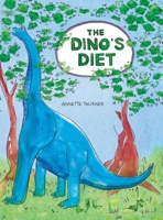 The Dino's Diet 1736025511 Book Cover