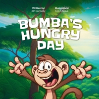 Bumba's Hungry Day!: A fun animal rhyming story for children ages 3-8 B0F31T7WG1 Book Cover