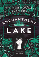 Enchantment Lake 1517904196 Book Cover