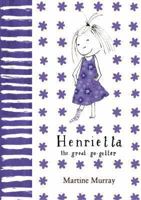 Henrietta: The Great Go-getter 1760112410 Book Cover
