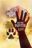 The Little Boy and the Painter 1530948835 Book Cover