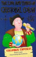 The Life and Times of Cristobal Colon (Humour) 0590551086 Book Cover