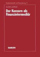 Der Konzern als Finanzintermediar 3409140298 Book Cover