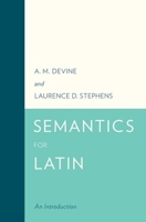 Semantics for Latin: An Introduction 0199969523 Book Cover