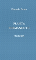 Planta Permanente (Teatro) (Spanish Edition) 1291999663 Book Cover