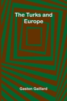 The Turks and Europe 9362513919 Book Cover