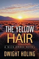 The Yellow Hair (The Nick Drake Mysteries) B0GYTRT5ZG Book Cover