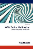 WDM Optical Multicasting 3848482231 Book Cover