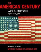 The American Century: Art and Culture 1900-1950 0393047237 Book Cover