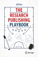 The Research Publishing Playbook 3032285038 Book Cover