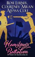 Hamilton's Battalion: A Trio of Romances 1977530699 Book Cover