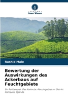 Bewertung der Auswirkungen des Ackerbaus auf Feuchtgebiete 6630244931 Book Cover