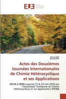 Actes des Deuxièmes Journées Internationales de Chimie Hétérocyclique et ses Applications 6202535458 Book Cover