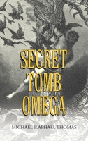 Secret Tomb Omega 1698706677 Book Cover