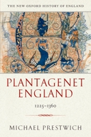Plantagenet England 1225-1360 0199226873 Book Cover