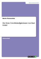 Der Erste Unvollst�ndigkeitssatz von Kurt G�del 3640670256 Book Cover