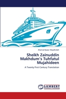 Sheikh Zainuddin Makhdum's Tuhfatul Mujahideen 3659136891 Book Cover