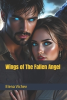 Wings of The Fallen Angel B0F1MR6J1K Book Cover