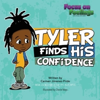 Tyler Finds His Confidence B0DRX5Q4FC Book Cover