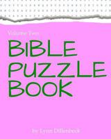 Bible Puzzle Book Volume Two 1548050407 Book Cover