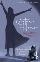 Virtue of Honor: Acquiring Truth 1961781263 Book Cover