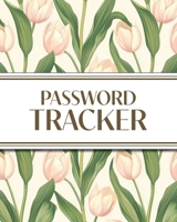 XL Large Print Password Tracker (Pink Tulips): 8"x10" 450+ Alphabetical Password Logbook for Easy Organization; Perfect for Seniors with its 16 pt Font! 1834120624 Book Cover