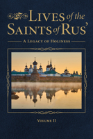 Lives of the Saints of Rus': A Legacy of Holiness - Volume 2 0884655210 Book Cover