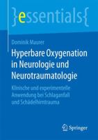Hyperbare Oxygenation in Neurologie Und Neurotraumatologie: Klinische Und Experimentelle Anwendung Bei Schlaganfall Und Schadelhirntrauma 3658130245 Book Cover