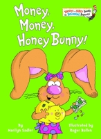 Money, Money, Honey Bunny! 0375933700 Book Cover