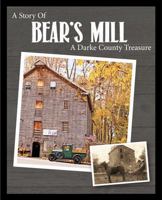 A Story of Bear's Mill A Darke County Treasure B0F18V1FX1 Book Cover
