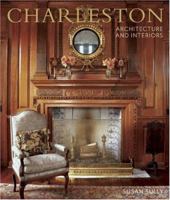 Charleston Architecture and Interiors 0941711927 Book Cover