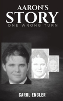 Aaron's Story 1528990722 Book Cover