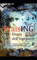 PraisING - Elogio Dell'Ingegnere 1729061966 Book Cover