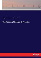 The Poems of George D. Prentice 0548400180 Book Cover