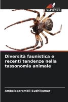 Diversità faunistica e recenti tendenze nella tassonomia animale (Italian Edition) 6208292891 Book Cover