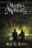Myths and Mentors 1726259803 Book Cover